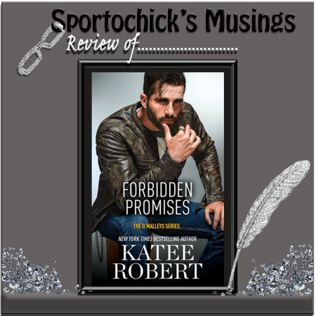 Forbidden Promises by Katee Robert Forbidden Promises by Katee Robert