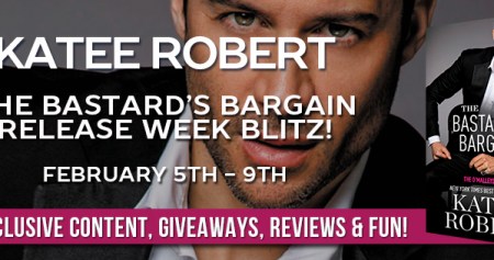 Release Celebration Review GIVEAWAY ~ THE BASTARD’S BARGAIN by Katee Robert Release Celebration Review GIVEAWAY ~ THE BASTARD’S BARGAIN by Katee Robert